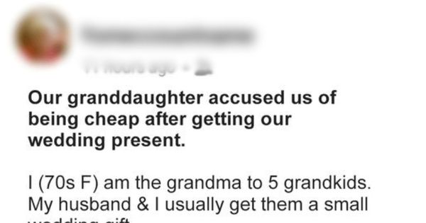 Grandparents’ Wedding Gift Controversy: A Tale of Misunderstandings