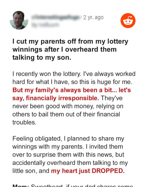 I Cut My Parents off from My Lottery Winnings after I Overheard Them Talking to My Son