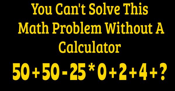 Can You Solve This Math Problem Without a Calculator?