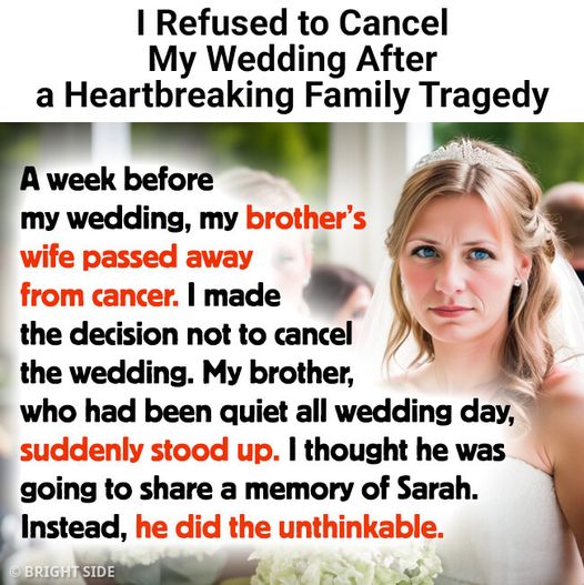 Why Refusing to Cancel My Wedding After a Heartbreaking Family Tragedy Was the Best Worst Decision