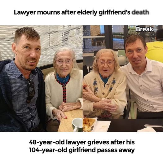 Love Beyond Centuries: A 48-Year-Old Lawyer’s Heartbreak Over Losing His 104-Year-Old Girlfriend